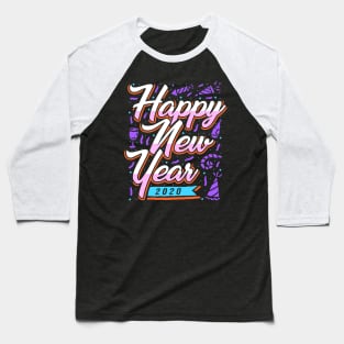 Happy new year 2020 Baseball T-Shirt